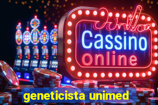 geneticista unimed